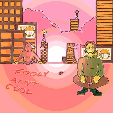 Fooly ain't Cool ft. GOOOSE & Alex Ultra | Boomplay Music