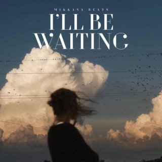 i'll be waiting (instrumental)