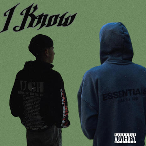 I Know ft. XJ | Boomplay Music