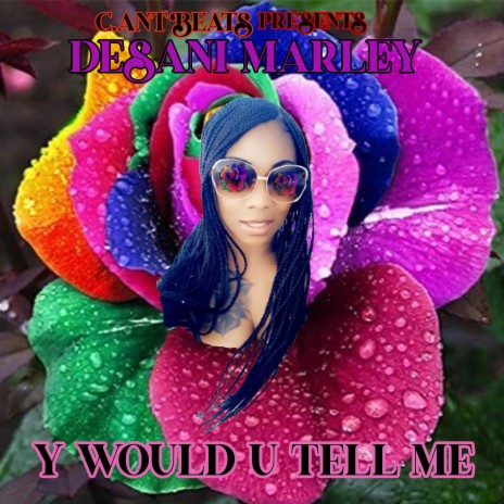 Y Would U Tell Me by Dasani Marley (Radio Edit)