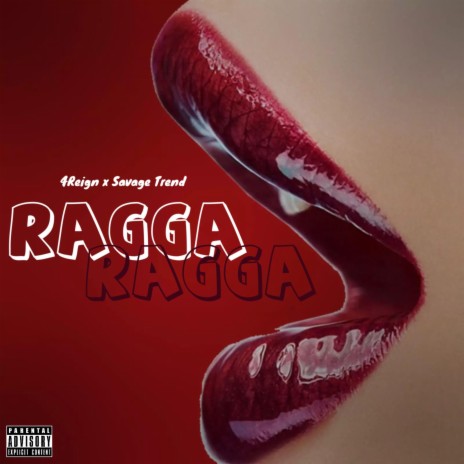 Ragga Ragga ft. Savage Trend | Boomplay Music