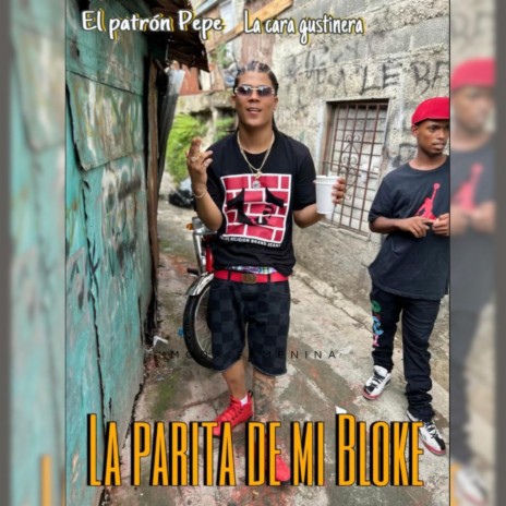 La Parita De Mi Bloke | Boomplay Music