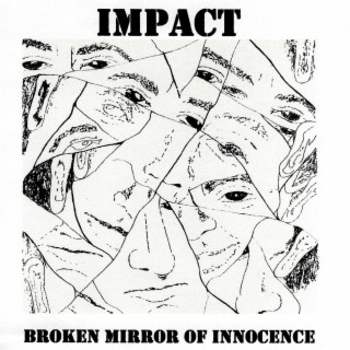 Broken Mirror Of Innocence