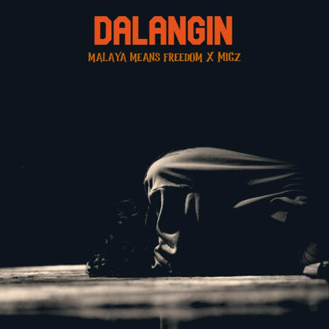 Dalangin ft. Migz | Boomplay Music