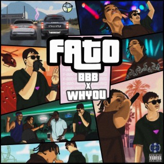 FATO ft. WHYOU lyrics | Boomplay Music
