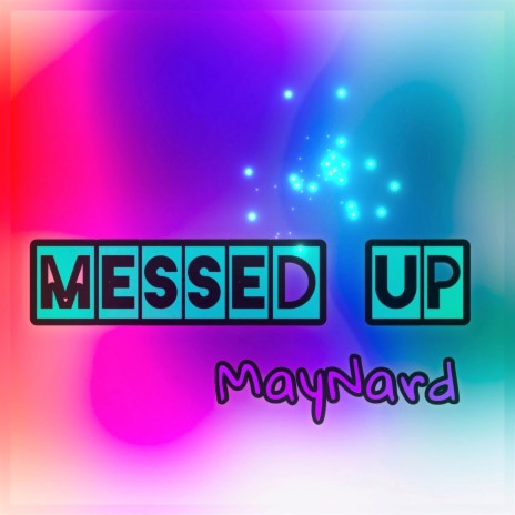 Messed Up | Boomplay Music