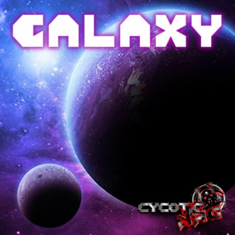 Galaxy | Boomplay Music