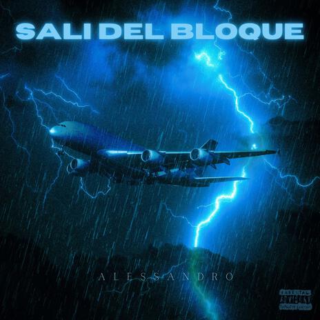 Sali Del Bloque | Boomplay Music