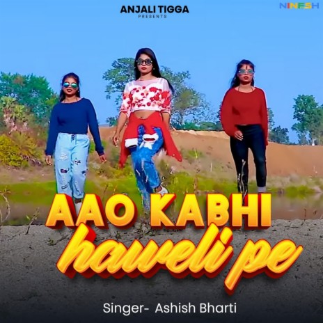 Aao Kabhi Haweli Pe | Boomplay Music