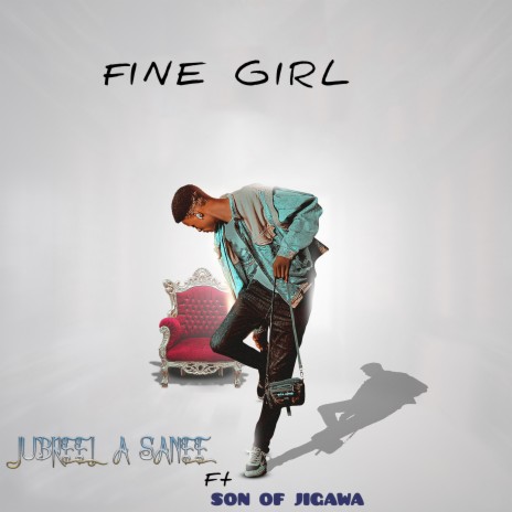 Fine Girl ft. Son of jigawa | Boomplay Music