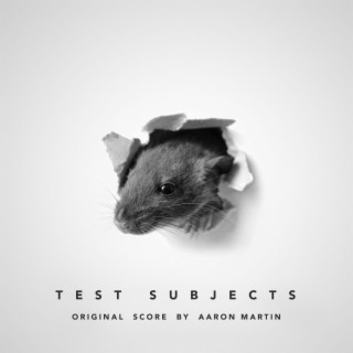 Test Subjects (Original Motion Picture Soundtrack)