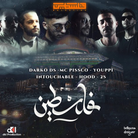 Palestine ft. Mc Pissco, Youppi, Intouchable, Hood & 2S | Boomplay Music