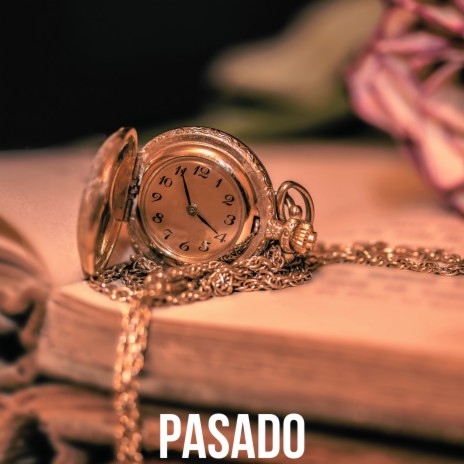 Pasado | Boomplay Music