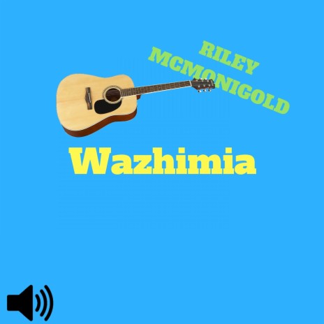 Wazhimia (Studio Recording)