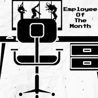 Employee Of The Month lyrics | Boomplay Music