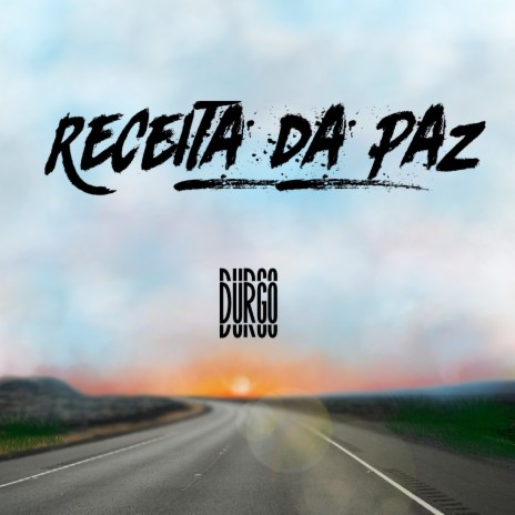 Receita da Paz | Boomplay Music