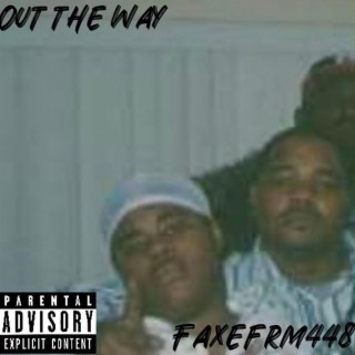 Out The Way