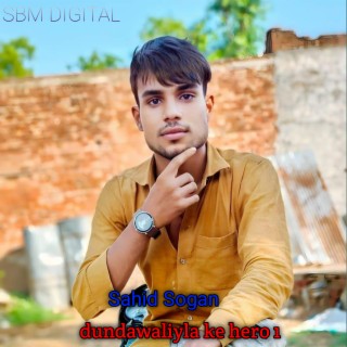 Dundawaliyla Ke Hero 1