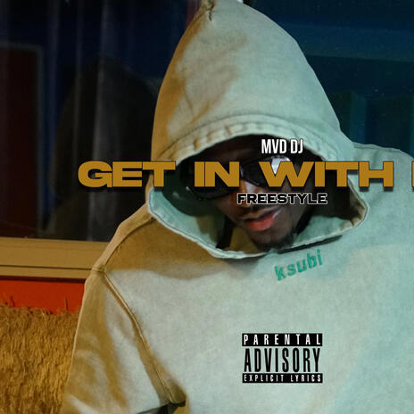 Get In Wit Me | Boomplay Music