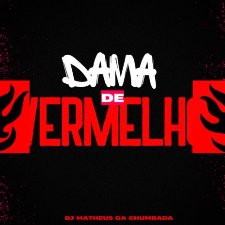 Dama de Vermelho ft. Menor Mc | Boomplay Music