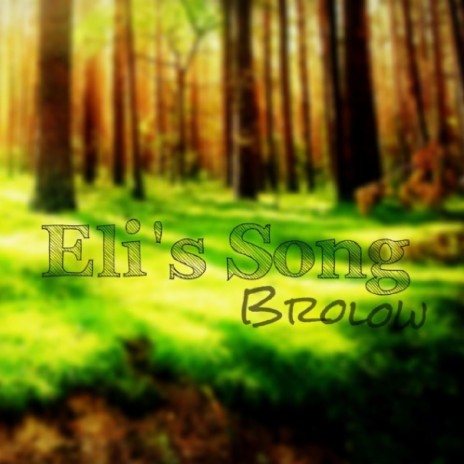 Eli's Song | Boomplay Music