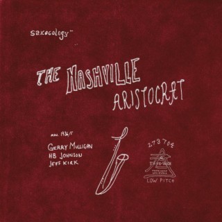 saxocology: The Nashville Aristocrat