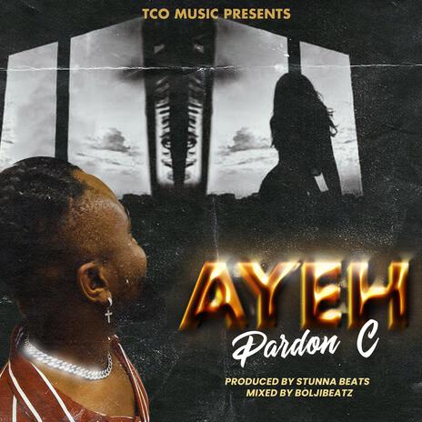 AYEH | Boomplay Music