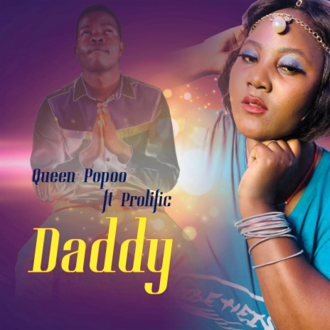 Daddy ft. Prolific | Boomplay Music