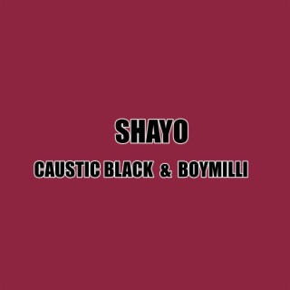 Shayo (feat. BoyMilli)