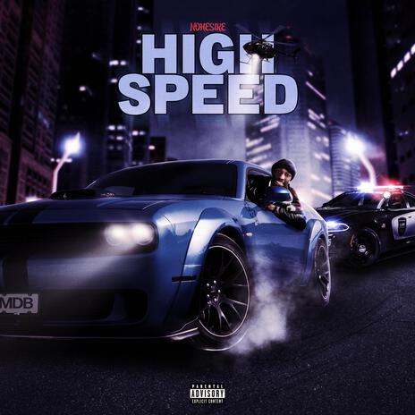 High Speed | Boomplay Music