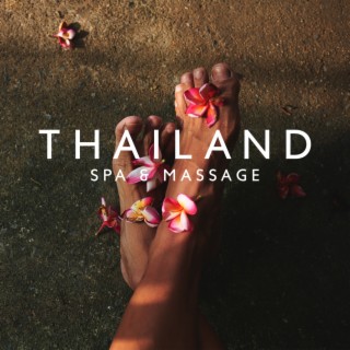 Thailand Spa & Massage – Welness, Well-being, Beauty Treatment