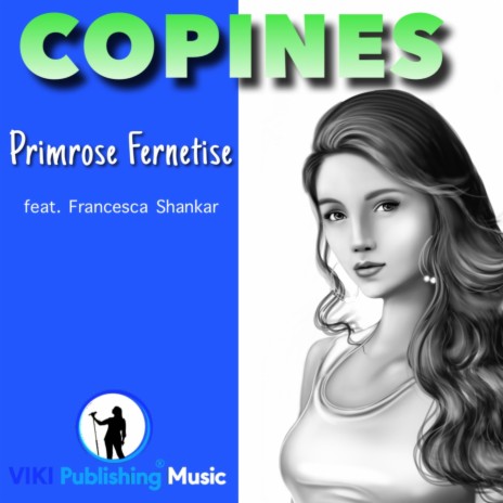 Copines (French Version) [feat. Francesca Shankar] | Boomplay Music