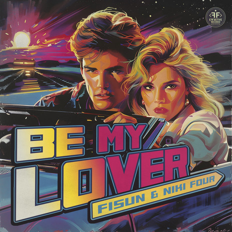 Be My Lover ft. Niki Four | Boomplay Music