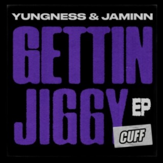 Gettin Jiggy EP