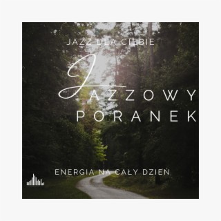 Jazzowy Poranek: Energia na Cały Dzień