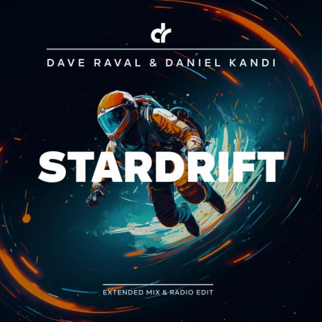 Stardrift (Extended Mix) ft. Daniel Kandi | Boomplay Music
