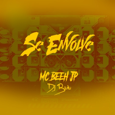 Se Envolve ft. Mc Beeh JP | Boomplay Music