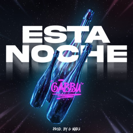 Esta Noche ft. G Marz | Boomplay Music