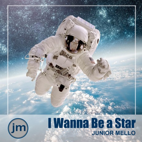 I Wanna Be a Star | Boomplay Music