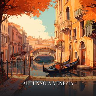 Autunno a Venezia