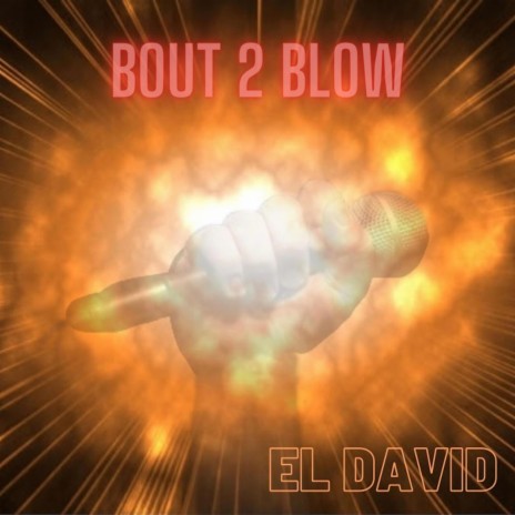 BOUT 2 BLOW | Boomplay Music