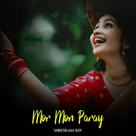 Mor Mon Paray | Boomplay Music