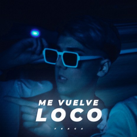 Me Vuelve Loco | Boomplay Music