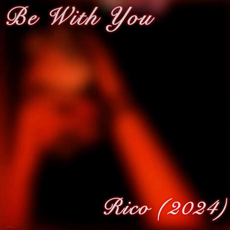 Be with you | Boomplay Music