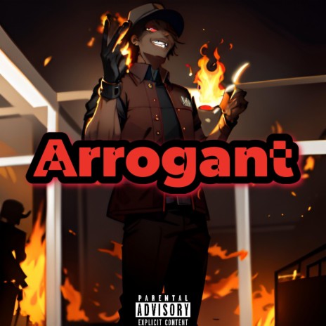 Arrogant | Boomplay Music