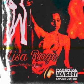 Lisa Raye lyrics | Boomplay Music