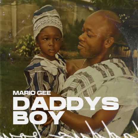 Daddys Boy | Boomplay Music