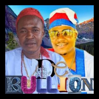 De Bullion (Okwu Baa Nego) (Radio Edit)