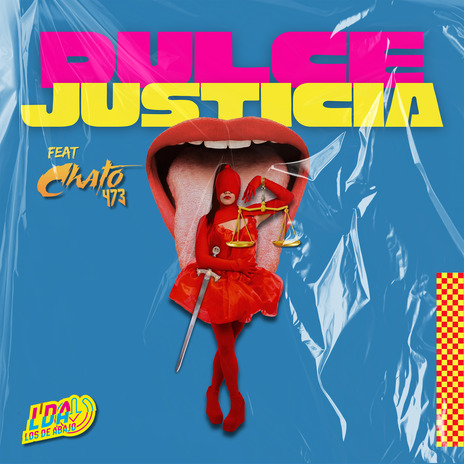 Dulce Justicia ft. Chato 473 | Boomplay Music