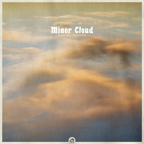 Minor Cloud ft. Erwin Do | Boomplay Music